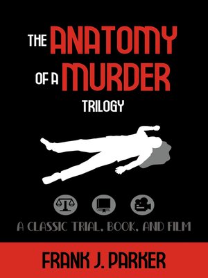 cover image of The Anatomy of a Murder Trilogy